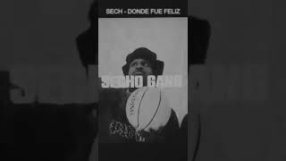 DONDE FUE FELIZ - SECH.