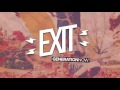 Exit Generation Now Official Audio mp3