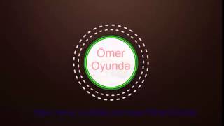 ömer oyunda intro