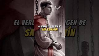 El origen de SAN Valentín que se celebra el 14 de febrero.