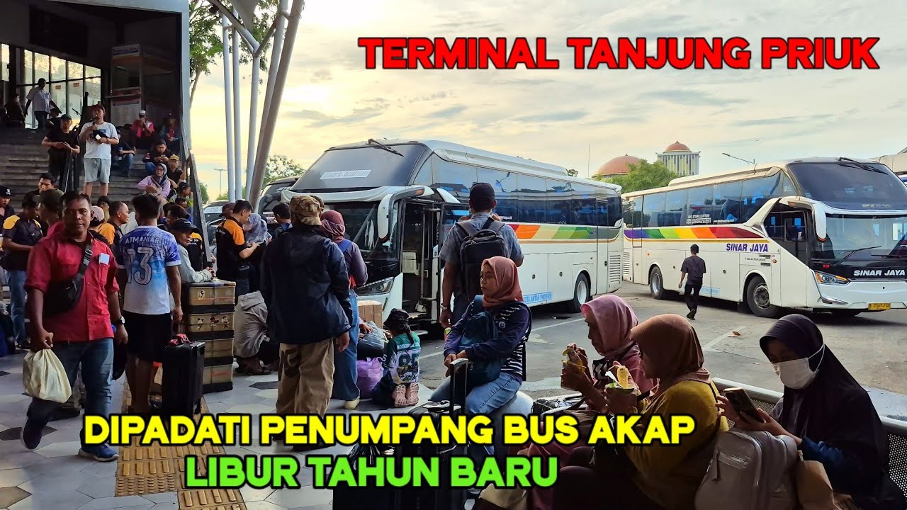 Terminal Tanjung Priuk Dipadati Penumpang Bus Arah Jawa Tengah & Jawa Timur Jelang Libur Tahun Baru