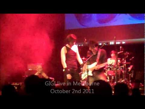 GIGI Live in Melbourne 2011