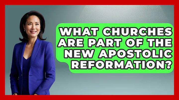 What Churches Are Part Of The New Apostolic Reformation? - Churches Of Faith