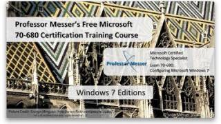 Windows 7 Editions - Microsoft 70-680: 1.1