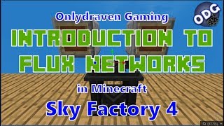 Minecraft - Sky Factory 4 - Introduction to Flux Networks - Flux Plugs and Flux Points