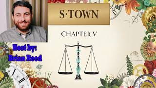 SERIAL & THIS AMERICAN LIFE - S-Town - Chapter V