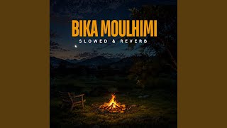 Download lagu Bika Moulhimi (Slowed & Reverb)