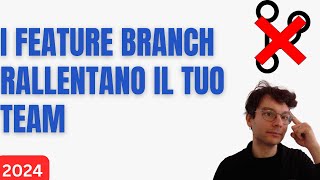 Trunk-based development: come farlo bene