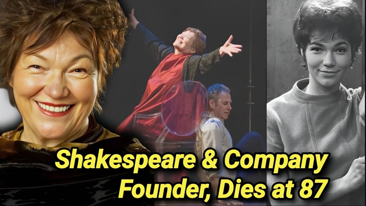 Tina Packer Dead at 87 | Shakespeare & Company Founder Dies | Cause Of Death | Director Died