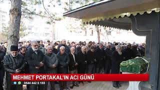 Mehmet Portakalın Acı Günü