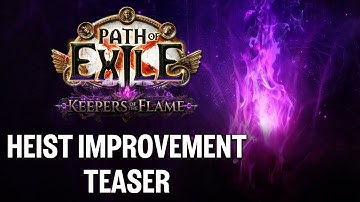 Keepers of the Flame: Heist Improvement