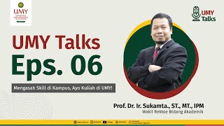 Download Lagu UMYTALKS Eps. 06 “Mengasah Skill di Kampus, Ayo Kuliah di UMY!” Download Lagu UMYTALKS Eps. 06 “Mengasah Skill di Kampus, Ayo Kuliah di UMY!”