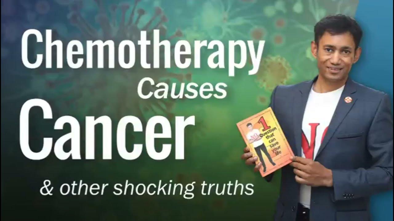 chemotherapy cause cancer dr vishwaroop roy choudhary YouTube