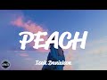 Isak Danielson - PEACH (Lyrics)