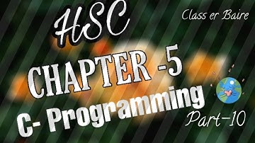 HSC ICT chapter 5 | C Programming Language (Part 01)