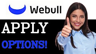 How To Apply For Level 3 Options Webull Full Guide (2025)