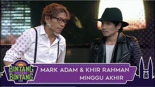 BBB (2018) | Minggu Akhir | Mark Adam & Khir Rahman