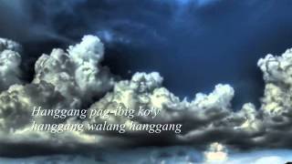 Video thumbnail of "WENCY CORNEJO -  Hanggang (with lyrics)"