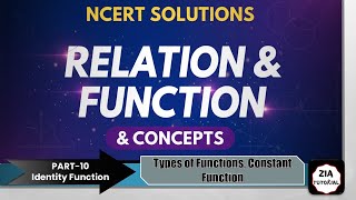 Part 10, Constant function, types of functions, Chapter 2, Relation and Function,Class 11,NCERT