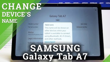 How to Change SAMSUNG Galaxy TAB A7 Name