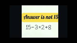 Answer is not 15. 99% failed to pick the correct answer! Can you do it  #viral  #fastandeasymaths
