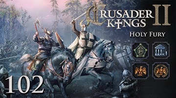 Crusader Kings 2: Holy Fury — Part 102 - Trucebreaking