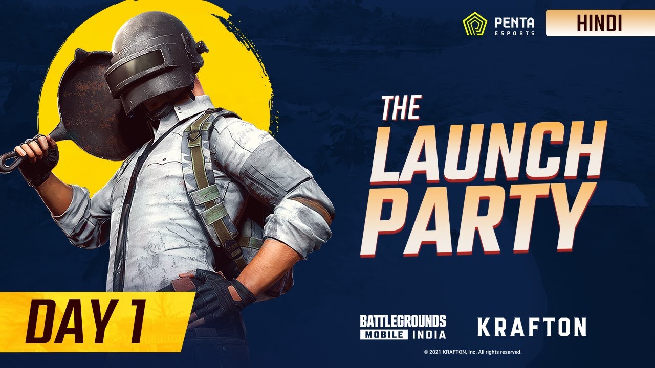 THE LAUNCH PARTY [DAY 1 - HINDI] - BATTLEGROUNDS MOBILE INDIA
