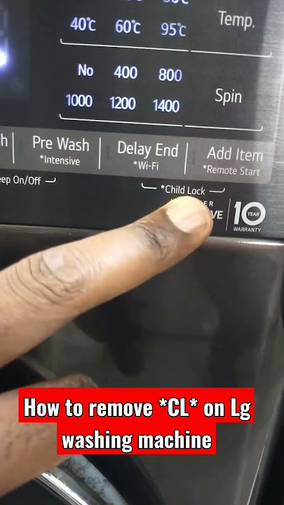 how to remove 'CL' on Lg front load washing machine
