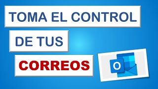 Los 10 MEJORES Trucos y Tips en OUTLOOK para Gestionar Tus Correos de FORMA EFECTIVA