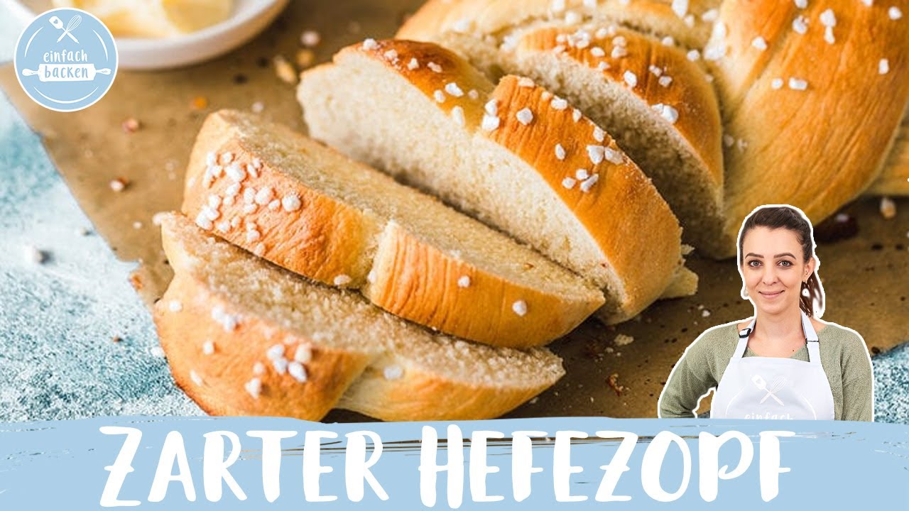 Hefezopf backen und flechten | Butterzopf 😍🤩 | Einfach Backen