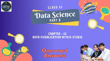 Class 11th Data Science Chapter 13 - Data Visualization with R-Studio One word Answers video