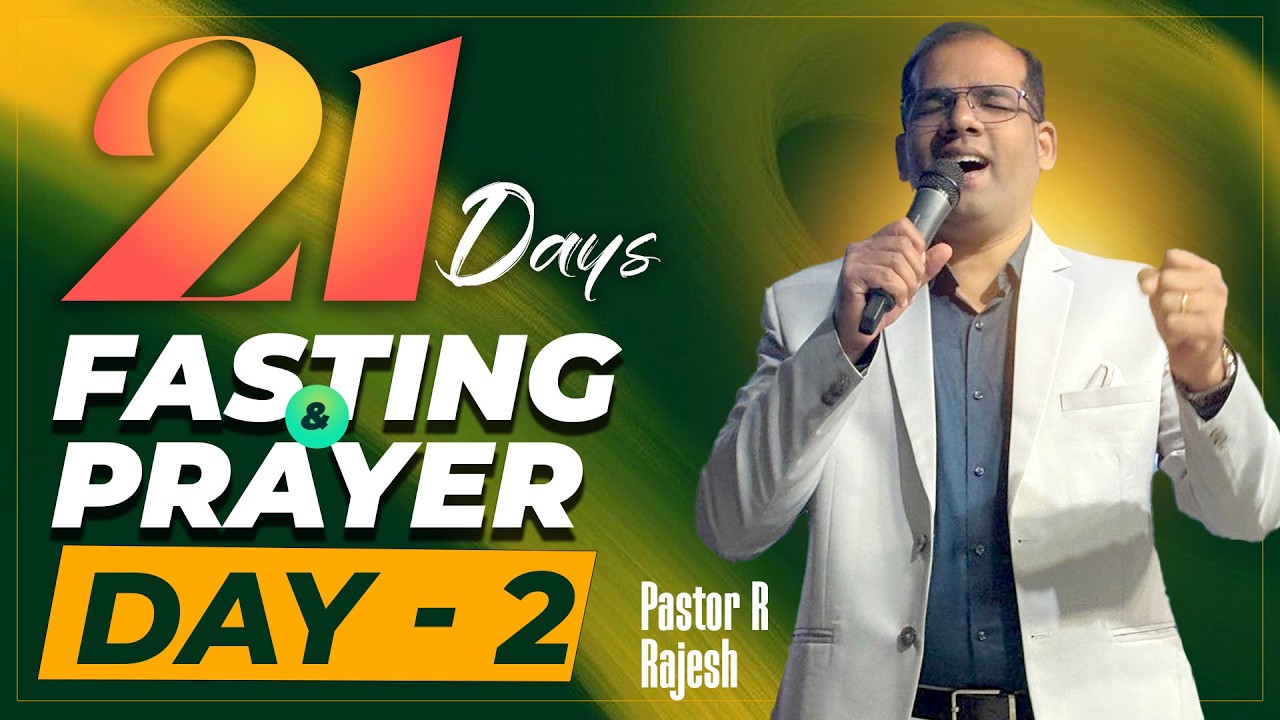 Day - 2 | 21 Days of Fasting and Prayer | Pastor R Rajesh | Living Gate ...
