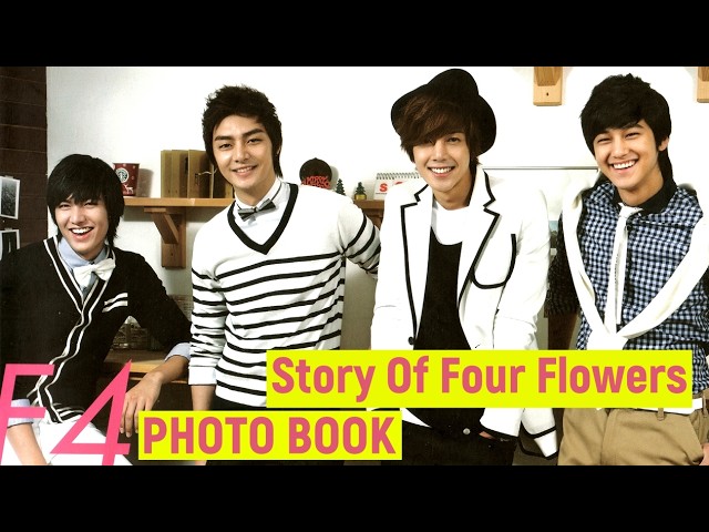 F4 BOYS OVER FLOWERS / Story Of Four Flowers PHOTO BOOK - YouTube