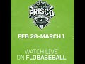 Watch The Frisco Classic Live On FloBaseball