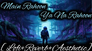 Main Rahoon Ya Na Rahoon Emraan Hashmi Esha Gupta Armaan Malik Songs4You
