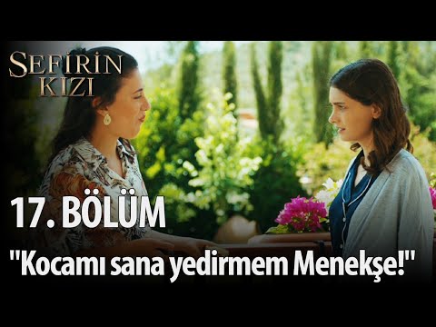 Sefirin Kızı - 17. Bölüm - \