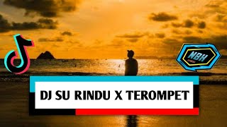 Dj Su Rindu Kaka Nyong X Terompet (Tomy Nbk) #akletu_style