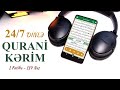 Azərbaycanca Quran dinlə 24/7 - Canlı yayım | tövbəzamanı