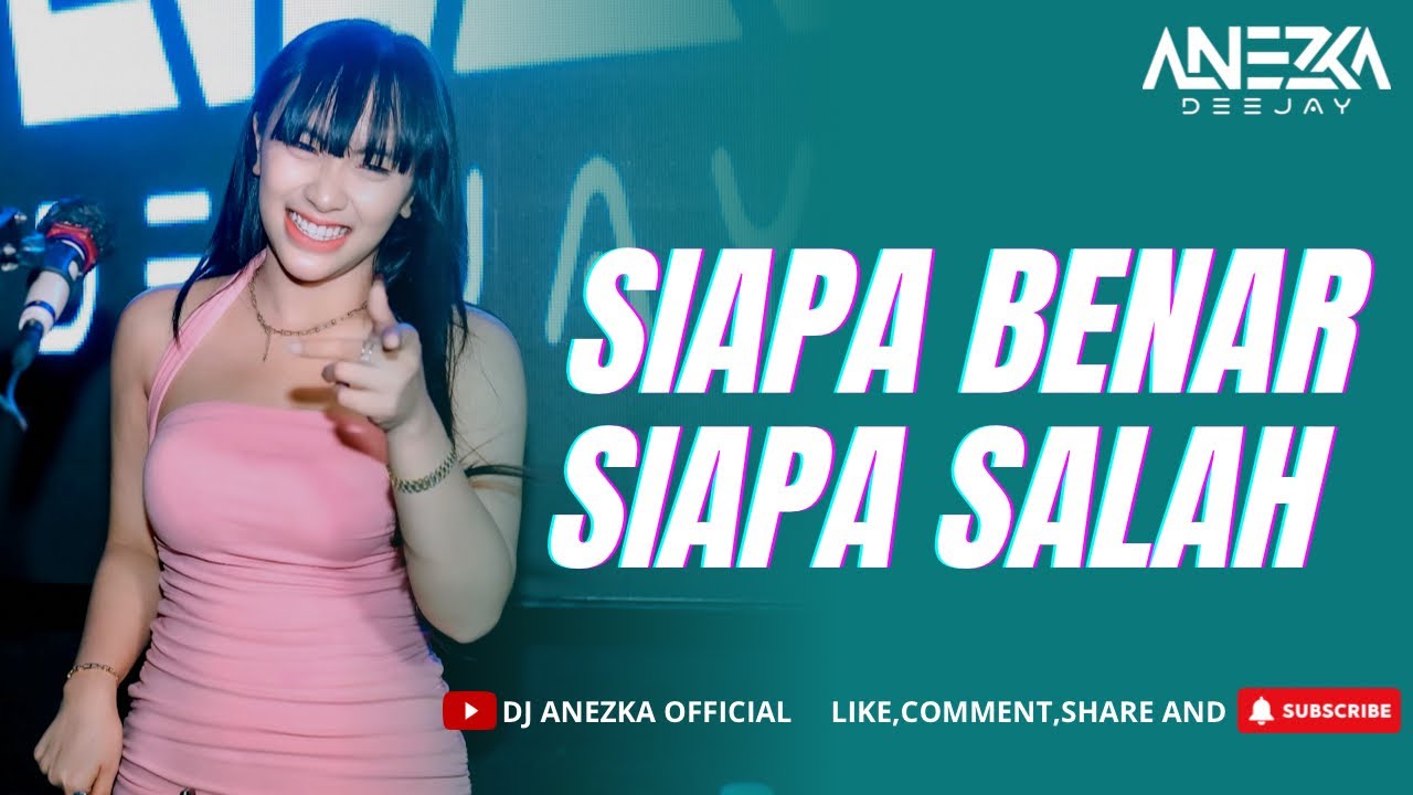 FUNKOT - SIAPA BENAR SIAPA SALAH || APA SESUNGGUHNYA YANG ENGKAU INGINI || NEW VERSION BY DJ ANEZKA