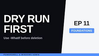 PowerShell WhatIf and Confirm: Dry-Run Before You Delete