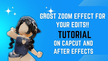 Ghost Zoom Tutorial – CapCut & After Effects (Roblox Edit Effect Guide)  #bome #roblox #youtube