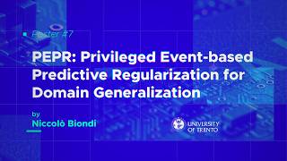 Famous PEPR: Event-Based Predictive Regularization for Domain Generalization by Niccolò Biondi (UNITN) Profile