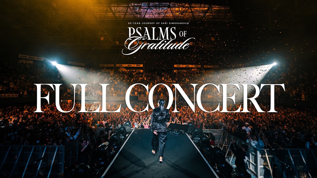 FULL CONCERT : SARI SIMORANGKIR - PSALMS OF GRATITUDE (35-Year Journey of Sari Simorangkir)