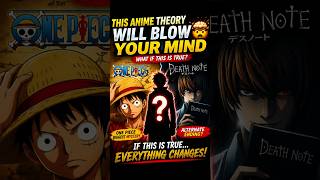 This theory changes EVERYTHING 🤯🔥You missed this in One Piece &amp; Death Note…If this is true…