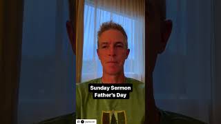 Fathers Day Sermon/PGA Caddie Ted Scott Content