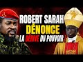 Le cardinal Robert Sarah alerte sur « la corruption, le mensonge et la pourriture » en Guinée !