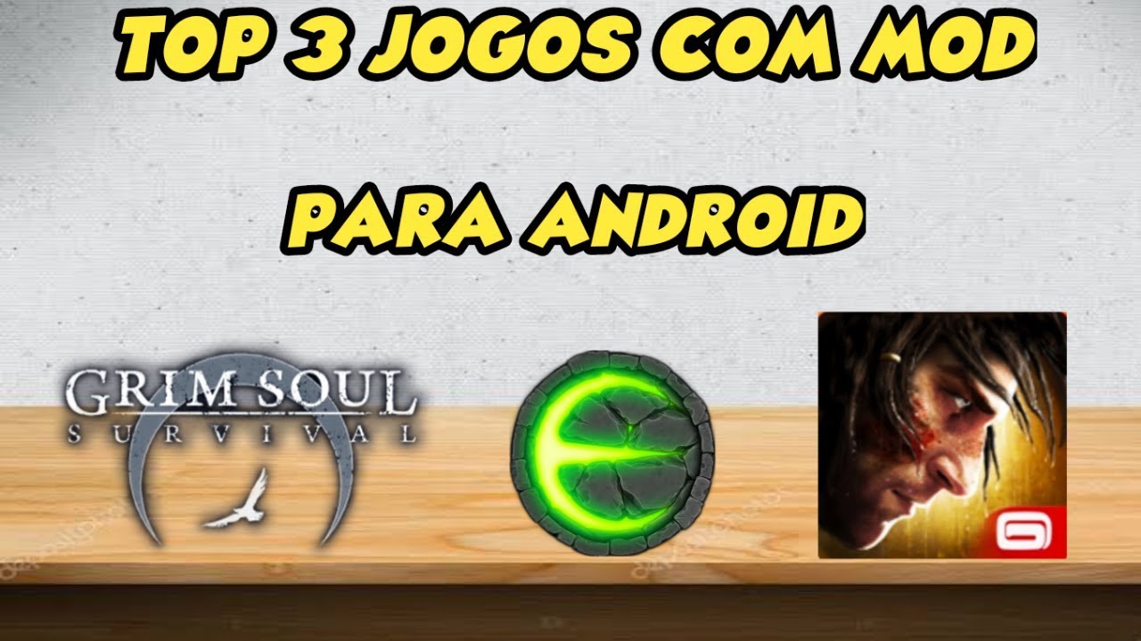 TOP 3 JOGOS COM MOD PARA ANDROID 2019 - YouTube