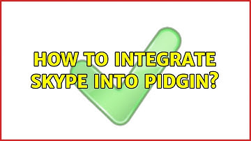Ubuntu: How to integrate Skype into Pidgin? (3 Solutions!!)