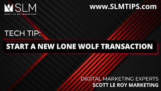 Tech Tip: Start A New Lone Wolf Transaction Through Opportunities
