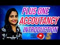 PLUS ONE ACCOUNTANCY - INTRODUCTION by PRIYA JITHIN